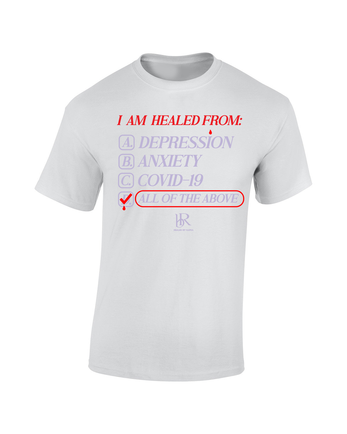 I am Healed From Checklist Tee