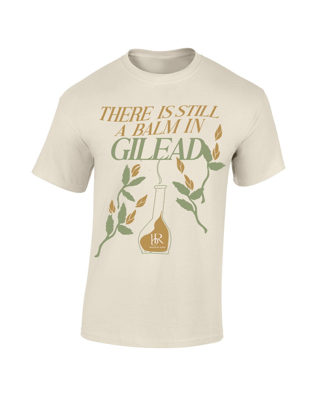 There's Still a Balm In Gilead Tee