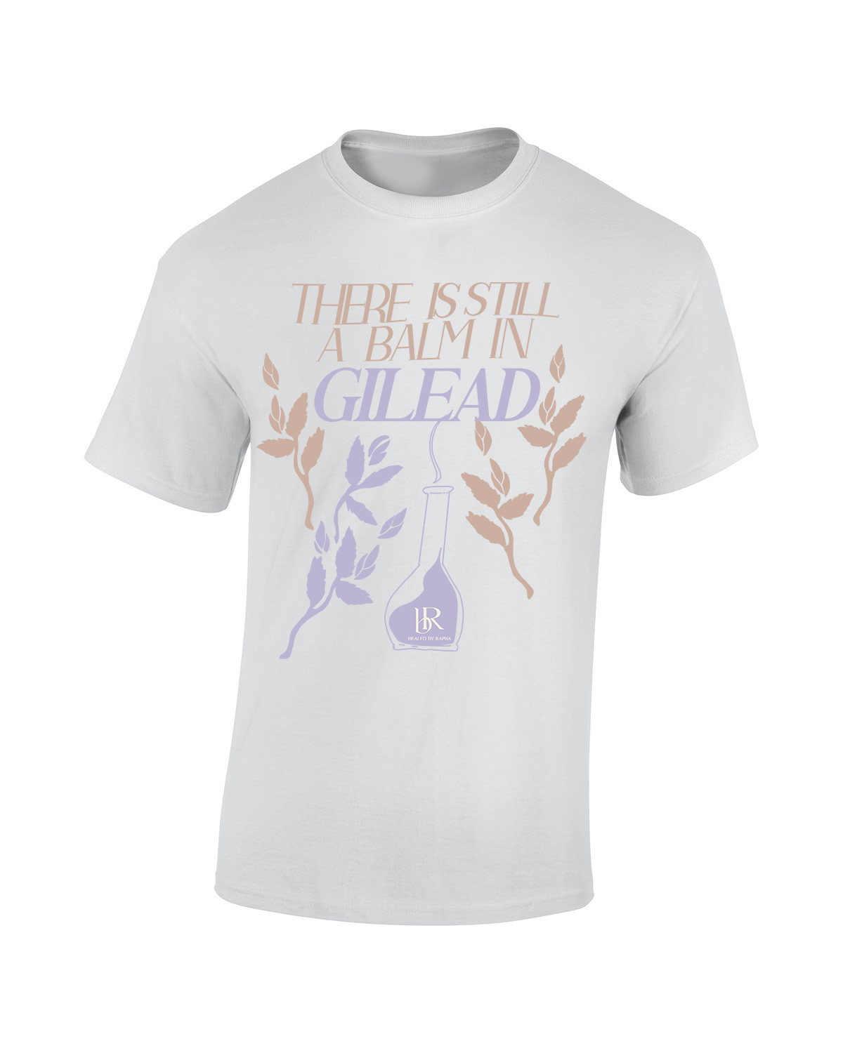 There's Still a Balm In Gilead Tee